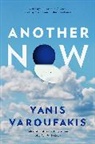 Yanis Varoufakis - Another Now
