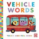 Pat-a-Cake - Touch-and-Feel: Vehicle Words
