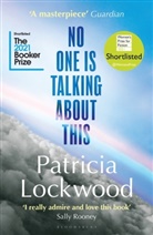 Patricia Lockwood, Lockwood Patricia - No One Is Talking About This
