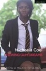 Michaela Coel - Chewing Gum Dreams