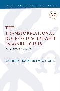 Katherine Joy Kihlstrom Timpte - The Transformational Role of Discipleship in Mark 10:13-16 Passage Towards Childhood
