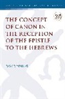 David Young, Dr. David (Eastern Nazarene College Young - The Concept of Canon in the Reception of the Epistle to the Hebrews