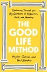 Paul Blaschko, Meghan Sullivan - The Good Life Method