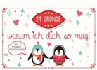 24 Gründe, warum ich dich so mag. Der besondere Adventskalender