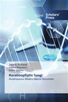Seema Bhadauria, Tarun K. Kumawat, Anima Sharma - Keratinophytic fungi