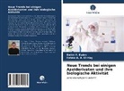 Fatma A A El-Hag, Fatma A. A. El-Hag, Ewies Ewies, Ewies F Ewies, Ewies F. Ewies - Neue Trends bei einigen Azolderivaten und ihre biologische Aktivität
