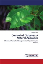 Rakesh Barik - Control of Diabetes: A Natural Approach