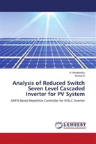 K Himabindhu, K. Himabindhu, Kumar K - Analysis of Reduced Switch Seven Level Cascaded Inverter for PV System