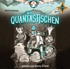 Ulrich Fasshauer, Timo Grubing, Monty Arnold, Timo Grubing - Die Quantastischen, 1 Audio-CD (Hörbuch)