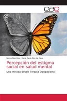 Nerea Díez Ríos, María Paula Ríos de Deus - Percepción del estigma social en salud mental