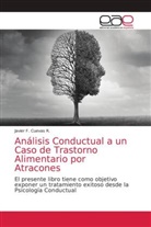 Javier F. Cuevas R. - Análisis Conductual a un Caso de Trastorno Alimentario por Atracones