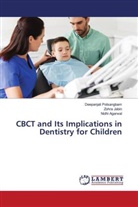 Nidhi Agarwal, Zohra Jabin, Deepanjali Potsangbam - CBCT and Its Implications in Dentistry for Children