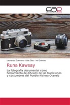 Lidia Díaz, Leonardo Guerrero, Inti Quimbo - Runa Kawsay