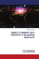 Marvin Credo - DIRECT CURRENT (DC) CIRCUITS: A Simplified Approach