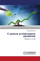 Boris Zalesskij - S cel'ü ustojchiwogo razwitiq