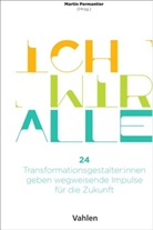 Constanz Buchheim, Constanze Buchheim, Lukas Fütterer u a, Marti Permantier, Martin Permantier - Ich Wir Alle