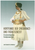 José Eduardo M De Medeiros, Jose Eduardo M. de Medeiros, José Eduardo M. de Medeiros - Hortfunde der Spätbronze- und Früheisenzeit