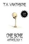 T. K. Wrathbone - One Bone