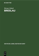 Werner Güttel - Breslau