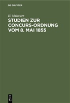 H. Makower - Studien zur Concurs-Ordnung vom 8. Mai 1855