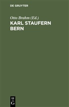 Otto Brahm - Karl Staufern Bern