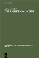 Alfred Von Sallet, Kurt Regling - Die Antiken Münzen