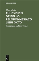 Thucydidis, Immanuel Bekker - Thucydidis de bello peloponnesiaco libri octo