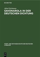 Alfred Teichmann - Savonarola in der Deutschen Dichtung