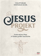 Philip Kruse, Philipp Kruse, Stephanus Schäl - Das Jesus-Projekt