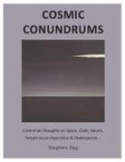 Stephen Day - Cosmic Conundrums