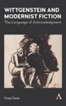 Greg Chase - Wittgenstein and Modernist Fiction