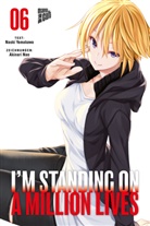 Akinari Nao, Naok Yamakawa, Naoki Yamakawa, Akinari Nao - I'm Standing on a Million Lives. Bd.6