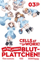Yuko Kakihara, Akan Shimizu, Akane Shimizu, Yasu Yasu - Cells at Work! - An die Arbeit, Blutplättchen!. Bd.3