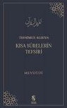 Mevddi Mevdûdi, Mevdüdi - Tefhimul-Kuran Kisa Surelerin Tefsiri