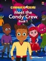 Chris Skinner - Captain Cake: Meet the Candy Crew