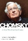 Noam Chomsky, Michael Albert - New World in Our Hearts