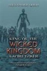 Alexander Queh - King of the Wicked Kingdom a Sore Loser