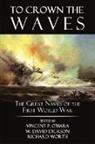 David Dickson, David W. Dickson, Vincent OHara, Vincent O'Hara, Richard Worth - To Crown the Waves