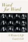 Laurie Lisle - Word for Word: A Writer's Life