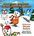 Nicole Peters, Mike Motz - Snowman Brothers Escape Drooling Bruno