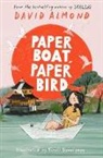 David Almond, Kirsti Beautyman, DAVID ALMOND - Paper Boat, Paper Bird