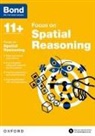 Bond 11+, Jane Cooney, Jane Bond 11+ Cooney - Bond 11+: Bond 11+ Focus on Spatial Reasoning