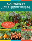JACQUELINE SOULE, Jacqueline Soule - Southwest Fruit & Vegetable Gardening, 2nd Edition