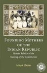 Chetan Achyut Chetan, Achyut Chetan - Founding Mothers of the Indian Republic