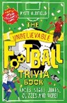 Matt Oldfield, Matt Oldfield, Oldfield Matt - The Unbelievable Football Trivia Book