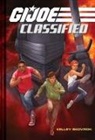 Inc Hasbro, Inc. Hasbro, Inc. Kelley Hasbro, J S Kelley, J.S. Kelley - G.I. Joe Classified Book One