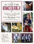 JESSICA SOWARDS, Jessica Sowards - First-Time Homesteader