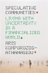 Aris Komporozos-Athanasiou - Speculative Communities
