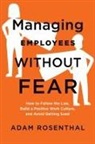 Adam Rosenthal - Managing Employees Without Fear