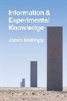 James Mattingly - Information and Experimental Knowledge